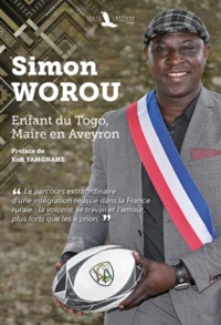 ENFANT DU TOGO, MAIRE EN AVEYRON - TEMOIGNAGE AUTOBIOGRAPHIQUE