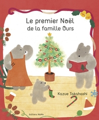 Le premier Noël de la famille Ours