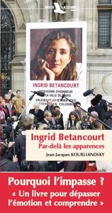 INGRID BETANCOURT - PAR-DELA LES APPARENCES