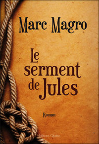 Le serment de Jules - roman