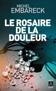 LE ROSAIRE DE LA DOULEUR