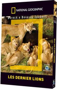 NATIONAL GEOGRAPHIC - LES DERNIERS LIONS