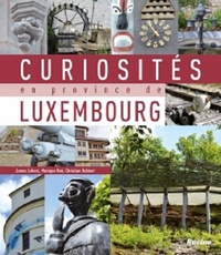 CURIOSITE EN PROVINCE DE LUXEMBOURG