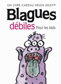 BLAGUES DEBILES GF