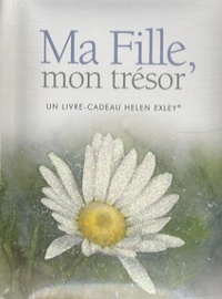 MA FILLE, MON TRESOR