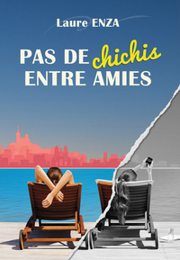 PAS DE CHICHIS ENTRE AMIES