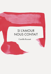 SI L'AMOUR NOUS CONTAIT