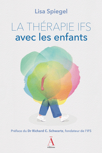LA THERAPIE IFS AVEC LES ENFANTS