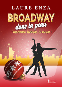 Broadway dans la peau