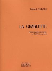 BERNARD ANDRES - LA GIMBLETTE - HARPE OU HARPE CELTIQUE