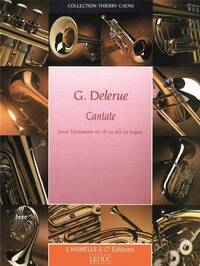 G. DELERUE : CANTATE - TROMPETTE EN DO OU SI BEMOL ET ORGUE
