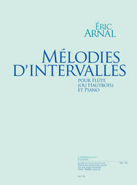 ARNAL: MELODIES D'INTERVALLES (27'35'') POUR FLUTE OU HAUTBOIS ET PIANO