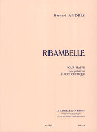 BERNARD ANDRES - RIBAMBELLE POUR HARPE