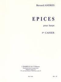 BERNARD ANDRES - EPICES POUR HARPE (1ER CAHIER)