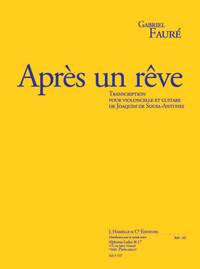 FAURE: APRES UN REVE TRANSCRIPTION POUR VIOLONCELLE ET GUITARE