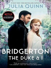 BRIDGERTON THE DUKE AND I FILM TIE IN