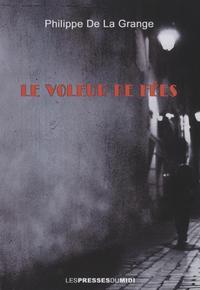 LE VOLEUR DE FEES