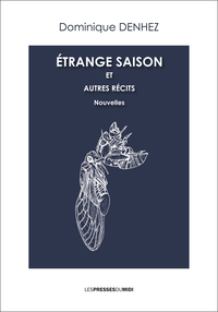 ETRANGE SAISON ET AUTRES RECITS