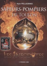 SAPEURS-POMPIERS DE TOULON : LES ANECDOTES