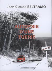 AUTOPSIE D'UNE TUERIE