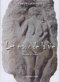 LES MAUX DE LA VIE