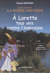 A LORETTE TOUS UNIS CONTRE L'AMBROISIE