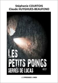 LES PETITS POINGS SERRES DE LUCAS