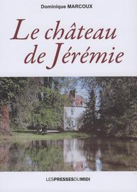 LE CHATEAU DE JEREMIE