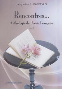 RENCONTRES... ANTHOLOGIE DE POESIE FRANCAISE