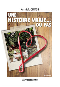 UNE HISTOIRE VRAIE...OU PAS