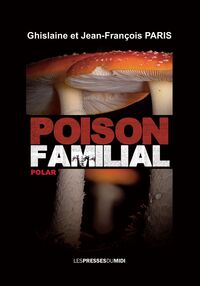 POISON FAMILIAL