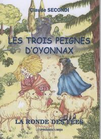 LES TROIS PEIGNES D'OYONNAX