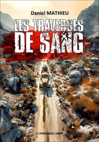 LES TRAVERSES DE SANG