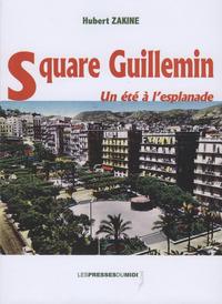 SQUARE GUILLEMIN UN ETE A L'ESPLANADE