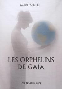 LES ORPHELINS DE GAÏA