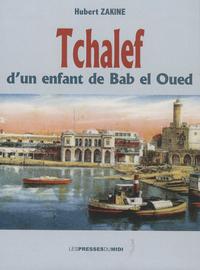 TCHALEFS D'UN ENFANT DE BAB EL OUED