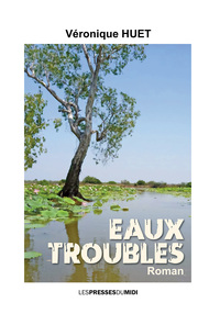 EAUX TROUBLES