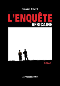 L'ENQUÊTE AFRICAINE