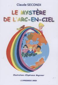 LE MYSTERE DE L'ARC-EN-CIEL