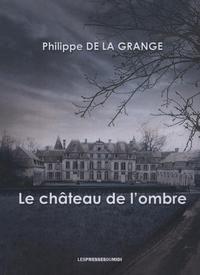 LE CHATEAU DE L'OMBRE