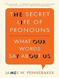 The Secret Life of Pronouns