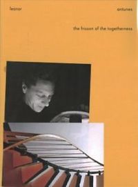 Leonor Antunes: the frisson of the togetherness /anglais