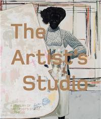 THE ARTISTS' STUDIO 1920-2020 /ANGLAIS