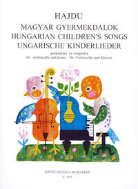 UNGARISCHE KINDERLIEDER FUR VIOLONCELLO UND KLAVIE VIOLONCELLE