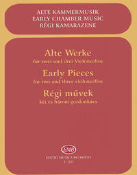 ALTE WERKE FUR ZWEI UND DREI VIOLONCELLI
