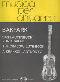 OPERA OMNIA - DAS LAUTENBUCH VON KRAKAU SERIE B GUITARE