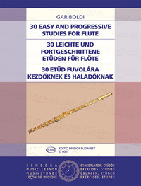 30 EASY AND PROGRESSIVE STUDIES FOR FLUTE - 30 LEICHTE UND FORTGESCHRITTENE ETUDEN FUR FLOTE