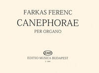 CANEPHORAE FUNF STUCKE ORGUE