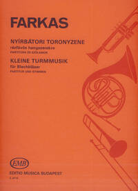 KLEINE TURMMUSIK FUR DREI TROMPETEN, VIER HORNER ENSEMBLE DE CUIVRES