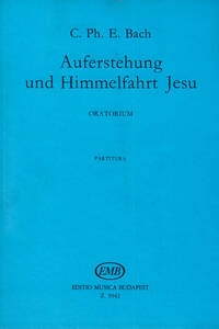 AUFERSTEHUNG UND HIMMMELFAHRT JESU ORATORIUM FUR